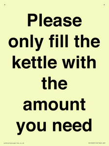 Please only fill the kettle with the amount you need